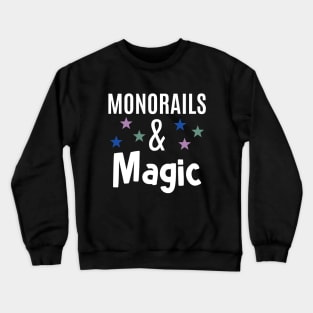 Monorails and Magic Crewneck Sweatshirt